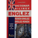 Loredana Stefan - Dictionar bilingv roman-englez, englez-roman (Editia: 2019)
