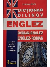 Loredana Stefan - Dictionar bilingv roman-englez, englez-roman (Editia: 2019)