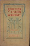C1435 Seg&eacute;lyezz&uuml;k a szeg&eacute;ny gyermekeket!, fără an, Budapest