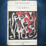 TACEREA - IURI BONDAREV - MERIDIANE