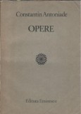 Opere Constantin Antoniade Editura Eminescu 1985 Carte Literatura Romana Clasica Carti Vechi Coperta Cartonata