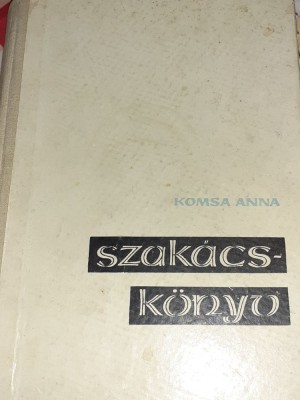 SZAK&amp;Aacute;CSK&amp;Ouml;NYV KOMSA ANNA CARTE DE BUCATE LIMBA MAGHIARA foto
