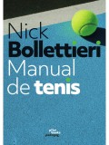 Manual de tenis - Nick Bollettieri - Editura Pilot Books