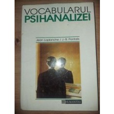 Vocabularul psihanalizei- Jean Laplanche, J.-B. Pantalis