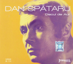 CD Pop: Dan Spataru - Discul de aur ( original, stare foarte buna ) foto