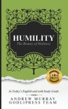 Andrew Murray Humility: The Beauty of Holiness (In Today&#039;s English and with Study Guide)(LARGE Print)