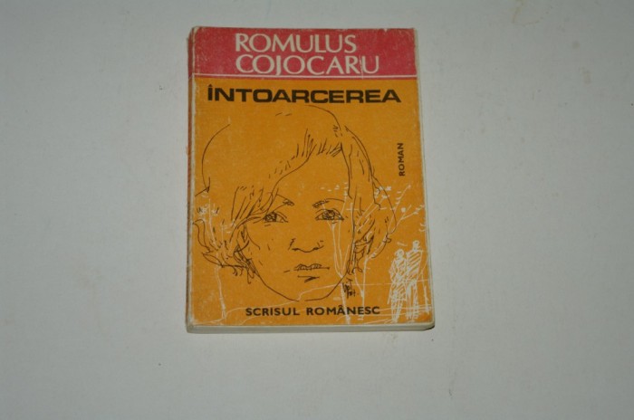 Intoarcerea - Romulus Cojocaru