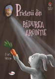 Prietenii din padurea argintie - Flori Neagu - Aramis