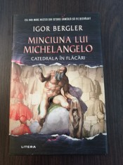 Igor Bergler - Minciuna lui Michelangelo. Catedrala in flacari foto