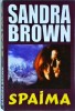 Sandra Brown - Spaima
