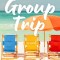 The Group Trip