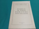 FEMEIA &Icirc;N VIAȚA ROM&Acirc;NIEI SOCIALISTE * 1969 *6