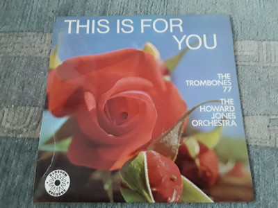 [Vinil] The Trombones 77 / The Howard Jones Orchestra - This is for you foto