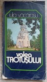 VALEA TROTUSULUI-IULIA VACARASU