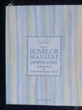 Codul bunelor maniere pentru copii- Cindy Post Senning Ed. D.