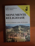 MONUMENTE RELIGIOASE , BISERICI SI MANASTIRI CELEBRE DIN ROMANIA de RADU CONSTANTINESCU , MIRCEA SFARLEA , 1994