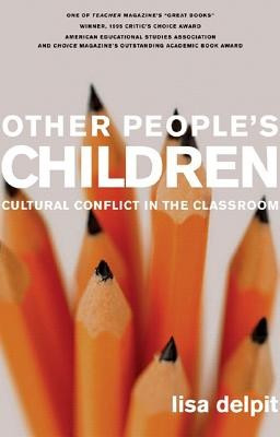Other People&amp;#039;s Children: Cultural Conflict in the Classroom foto