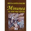 Silvia Goteanschii - Minunea va veni mai tarziu - 136410