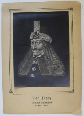 VLAD TEPES , DOMNUL MUNTENIEI , PLANSA DIDACTICA , INTERBELICA foto