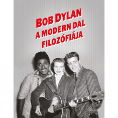 A Modern Dal filozófiája - Bob Dylan