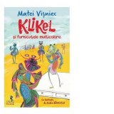 Klikel si furnicutele multicolore - Matei Visniec