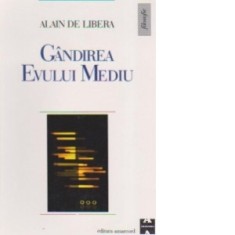 GANDIREA EVULUI MEDIU - ALAIN DE LIBERA