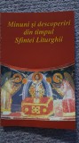 Minuni si descoperiri din timpul Sfintei Liturghii, 140 pagini