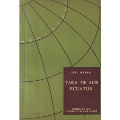 Jiri Marek - Tara de sub ecuator