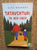 Tataventuri in aer liber- Alex Gregory
