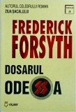 Frederick Forsyth - Dosarul Odessa