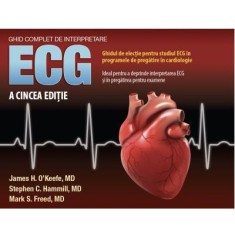 Ghid complet de interpretare ECG - James H. O&#039;Keefe