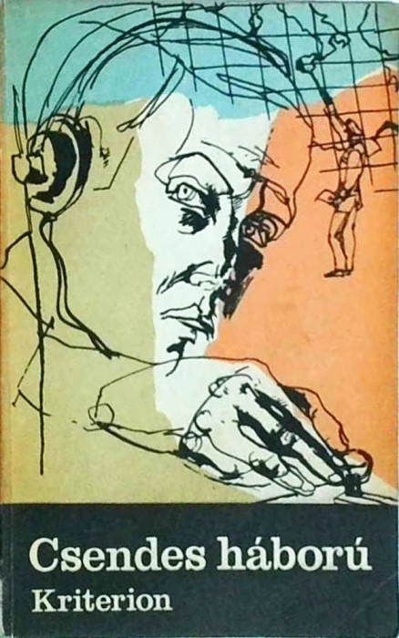 Csendes haboru. Hirszerzes es elharitas