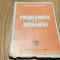 PROBLEME DE BAZA ALE ROMANIEI - Lucretiu Patrascanu - SOCEC , 1944, 327 p.