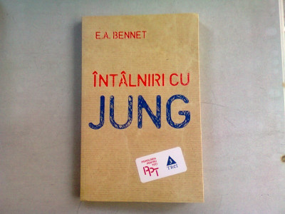 INTALNIRI CU JUNG - E.A. BENNET foto