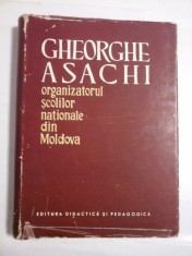 GHEORGHE ASACHI - ORGANIZATORUL SCOLILOR NATIONALE DIN MOLDOBA - N. C. ENESCU foto