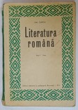 LITERATURA ROMANA , MANUAL PENTRU ANUL I LICEU de EMIL GIURGIU , 1972