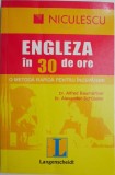 Engleza in 30 de ore. O metoda rapida pentru incepatori &ndash; Alfred Baumartner, Alexander Schussler