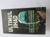 Joel C. Rosenberg - Ultimul jihad