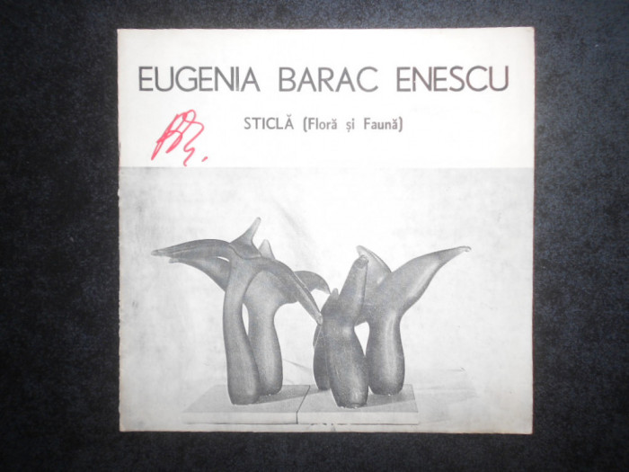 Eugenia Barac Enescu. Album Sticla (Flora si fauna)