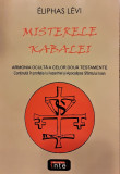 Misterele Kabalei Armonia oculta a celor doua testamente