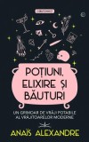 Poțiuni, elixire și băuturi - Paperback brosat - Prestige