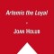 Artemis the Loyal