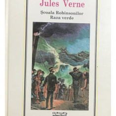 Jules Verne - Școala Robinsonilor. Raza verde (editia 2010)