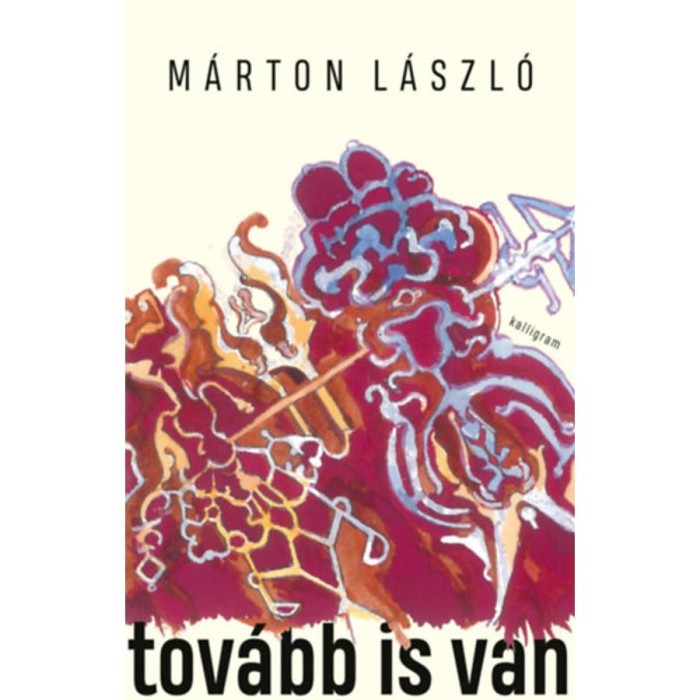 Tov&aacute;bb is van - M&aacute;rton L&aacute;szl&oacute;