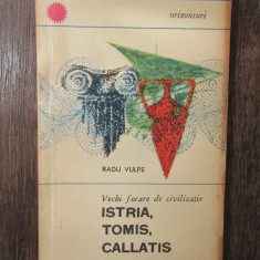 RADU VULE - ISTRIA ,TOMIS, CALLATIS