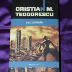 Cristian M Teodorescu - Senzoriada colectia Nautilus sf science fiction