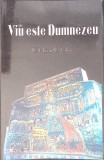 Catehism Ortodox "Viu este Dumnezeu" Carte Religioasa Romana Cartonata 2009
