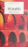 Pompei - Robert Harris: Roman istoric captivant - Carte noua/anticariat