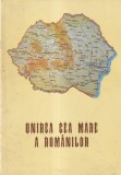 Unirea cea Mare a Romanilor - Carte Istorie, 28 pagini, 21x28 cm