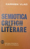 Semiotica criticii literare - 1982 - Carmen Vlad (X76)